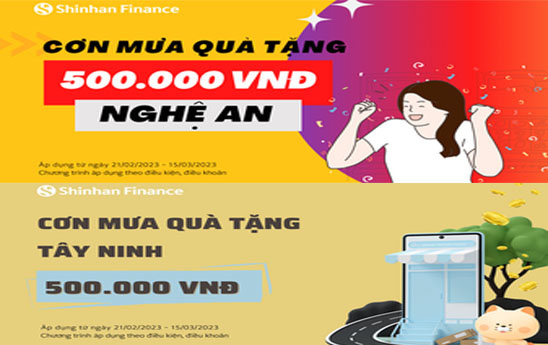 Shinhan Finance hoàn 500.000 VNĐ cho khách hàng vay tiêu dùng