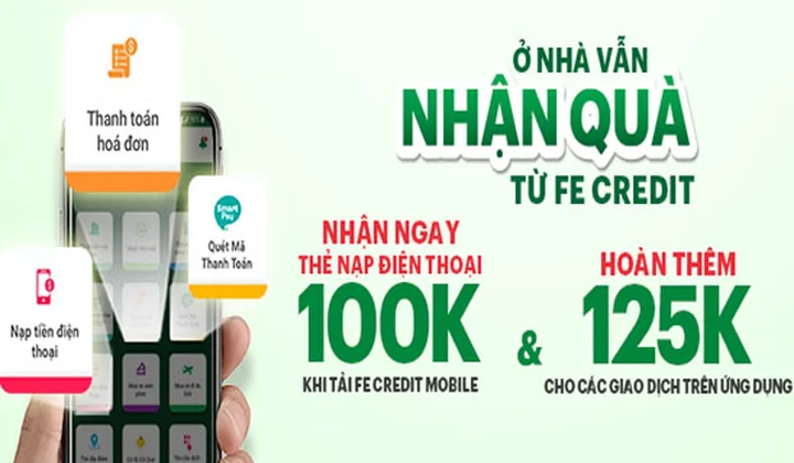 Ưu đãi khách hàng lần đầu tải ứng dụng FE Credit Mobile