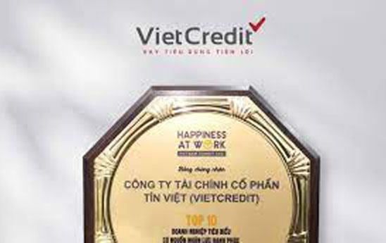 VietCredit - Top 10 doanh nghiệp có nguồn nhân lực hạnh phúc