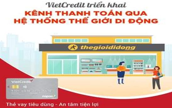 VietCredit mở rộng kênh thanh toán qua hệ thống Thế Giới Di Động