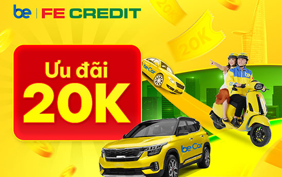 Chủ thẻ tín dụng FE Credit nhận ưu đãi 20K khi đặt xe/gọi món trên Be