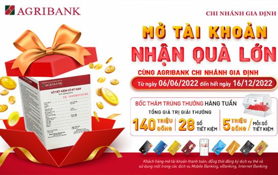 Agribank Gia Định khuyến mại mở tài khoản, nhận quà lớn