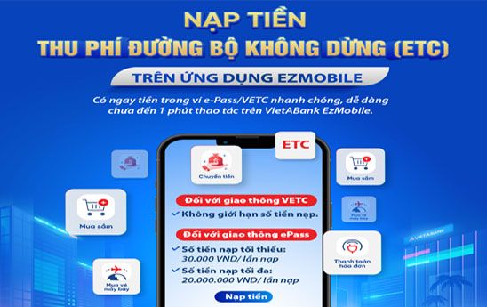 App VietABank EzMobile mở thêm tính năng nạp tiền thu phí đường bộ không dừng (ETC)