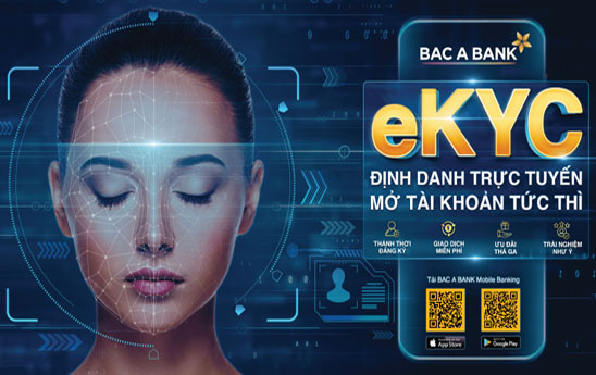 BAC A BANK ra mắt giải pháp eKYC trên ứng dụng Mobile Banking