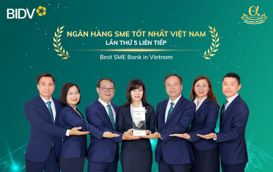 BIDV nhận cú đúp giải thưởng “Ngân hàng SME tốt nhất Việt Nam” lần thứ 5 liên tiếp