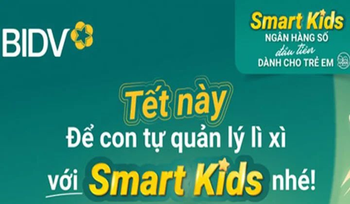 BIDV ra mắt dịch vụ ngân hàng số dành cho trẻ em từ 6 tuổi trở lên