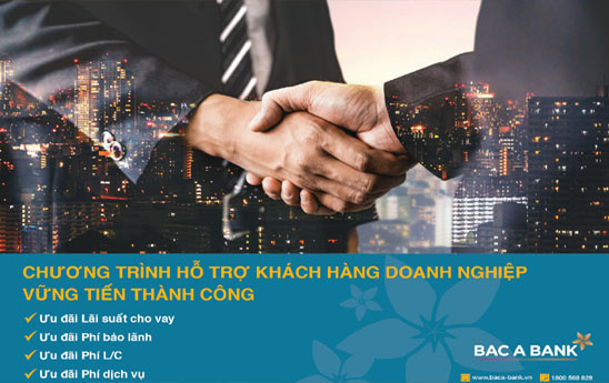 BacABank hỗ trợ Doanh nghiệp vững tiến thành công