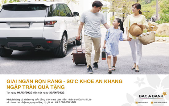 BacABank ưu đãi tới 5 triệu đồng cho khách hàng vay vốn và tham gia bảo hiểm