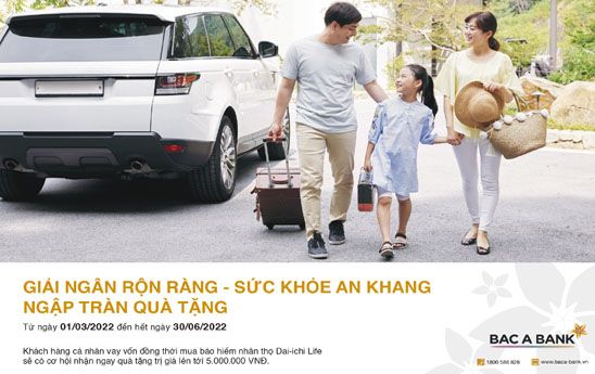 BacABank ưu đãi tới 5 triệu đồng cho khách hàng vay vốn và tham gia bảo hiểm