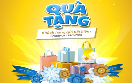 BaoVietBank tặng quà cho khách hàng mở mới sổ tiết kiệm hoặc tái tục tiền gửi tại Trung tâm kinh doanh và chi nhánh Nam Sài Gòn