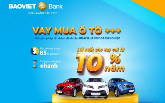 BaoVietBank triển khai chương trình “Tăng tốc cùng ô tô +++”