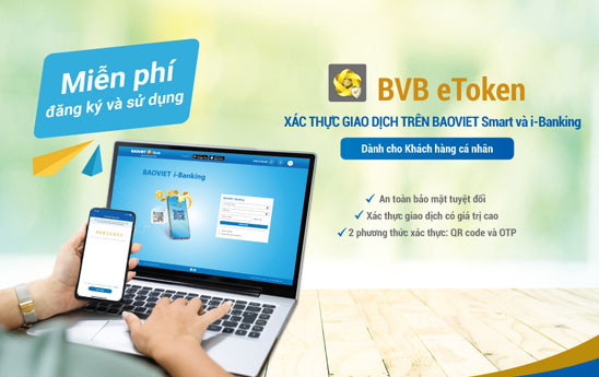 BaoVietBank triển khai phương thức xác thực BVB eToken