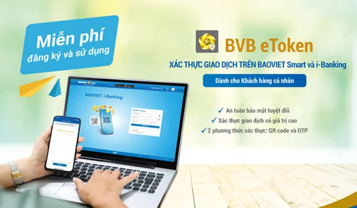 BaoVietBank triển khai phương thức xác thực BVB eToken