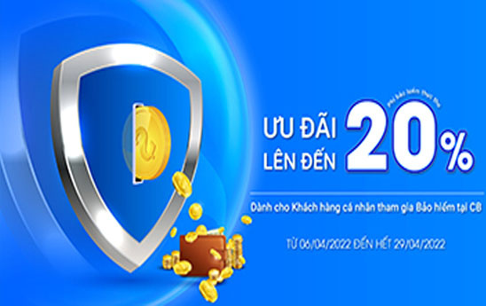 CB khuyến mại “Bảo vệ nhiều, Hoàn tiền triệu”
