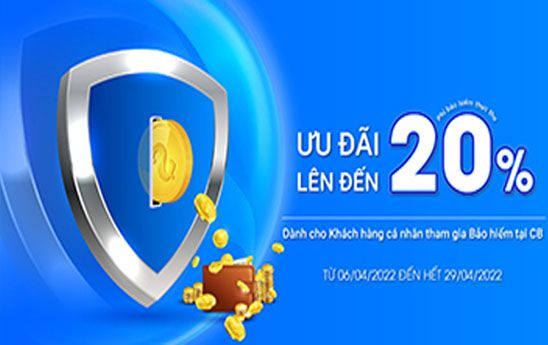 CB khuyến mại “Bảo vệ nhiều, Hoàn tiền triệu”