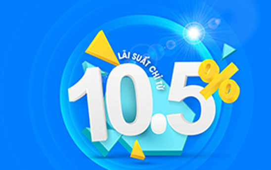 CB triển khai chương trình khuyến mại “Lãi suất tốt - Chốt vay ngay”