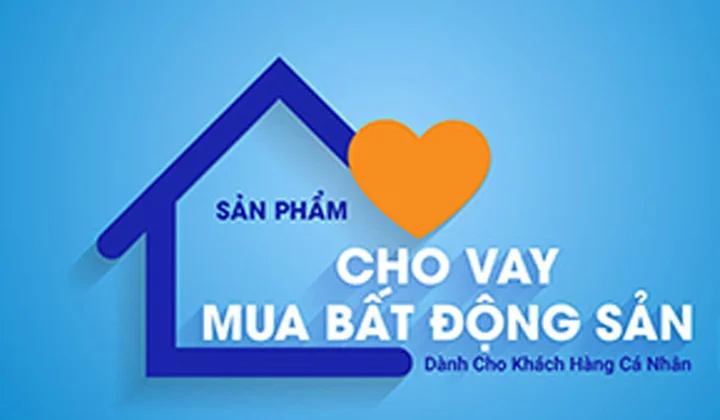 CB triển khai sản phẩm cho vay mua bất động sản dành cho khách hàng cá nhân