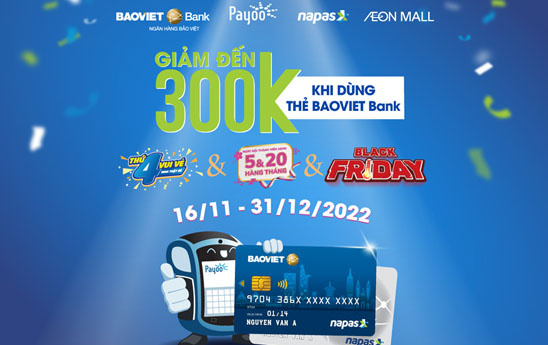 Chủ thẻ BaoVietBank nhận giảm giá tới 30% khi mua sắm tại AEON MALL