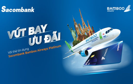 Chủ thẻ Sacombank Bamboo Airways Platinum có cơ hội được giảm đến 20% giá vé máy bay nội địa, quốc tế và nhiều ưu đãi hấp dẫn