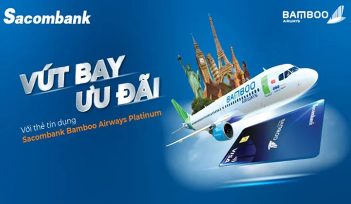 Chủ thẻ Sacombank Bamboo Airways Platinum có cơ hội được giảm đến 20% giá vé máy bay nội địa, quốc tế và nhiều ưu đãi hấp dẫn
