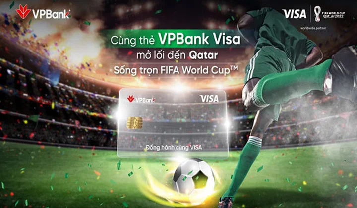 Chủ thẻ quốc tế VPBank có cơ hội nhận được chuyến đi xem vòng chung kết FIFA World Cup 2022 tại Qatar