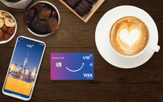 Chủ thẻ tín dụng VIB Family Link nhận nhiều ưu đãi