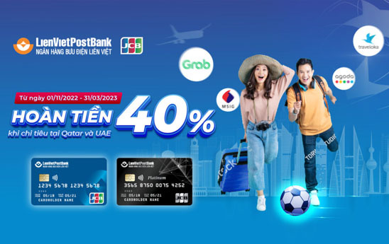 Chủ thẻ tín dụng quốc tế LienVietPostBank JCB tại Qatar và UAE nhận hoàn tiền tới 40%
