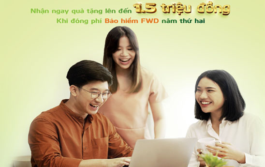 Nhận ưu đãi lên đến 1,5 triệu đông trong chương trình “Duy trì bảo vệ cùng Vietcombank và FWD”