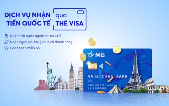 Dịch vụ nhận tiền từ nước ngoài với thẻ ghi nợ quốc tế MB Visa