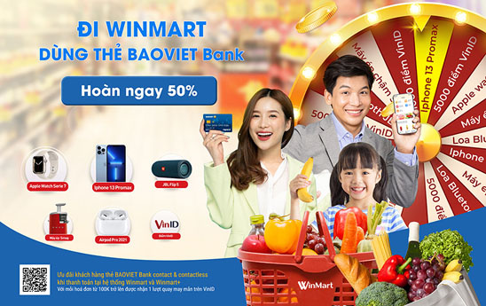 Dùng thẻ BAOVIET Bank đi Winmart - Rinh iPhone 13 Promax
