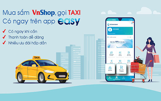 Easy OceanBank Mobile bổ sung tiện ích “Mua sắm VnShop” và “Gọi Taxi”