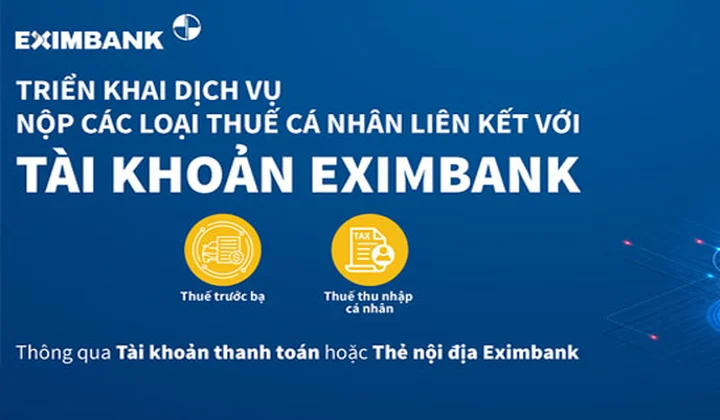 Eximbank hoàn thành tích hợp dịch vụ nộp thuế cá nhân trên ứng dụng eTax Mobile