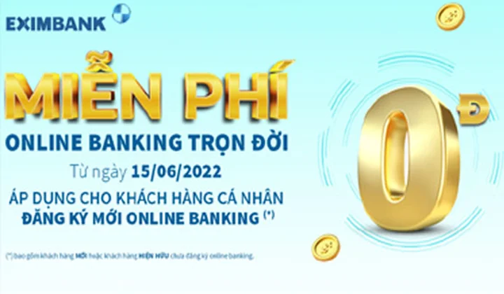 Eximbank miễn phí sử dụng Online Banking trọn đời