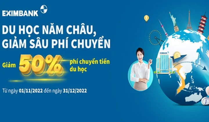 Eximbank ưu đãi giảm ngay 50% phí chuyển tiền du học