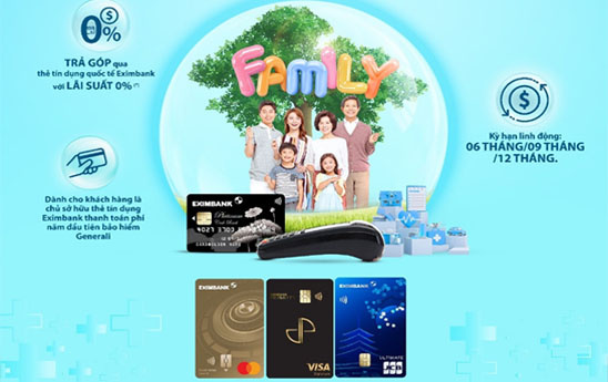 Eximbank ưu đãi trả góp lãi suất 0% dành cho khách hàng thanh toán phí bảo hiểm Generali