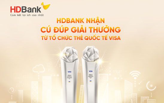 HDBank nhận cùng lúc 2 giải thưởng của Visa
