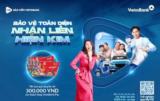 Hàng ngàn quà tặng tới 300.000 đồng dành riêng cho khách hàng của VietinBank
