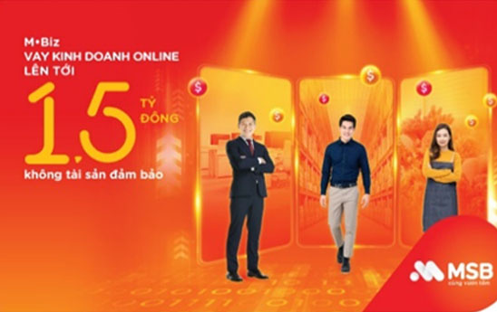 MSB cho Hộ kinh doanh và doanh nghiệp siêu nhỏ vay không tài sản bảo đảm đến 1,5 tỷ đồng