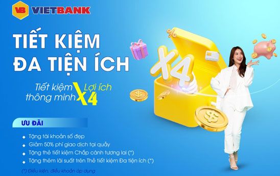 Khách hàng được nhận tài khoản số đẹp cùng nhiều ưu đãi khi tham gia “Tiết kiệm đa tiện ích” của Vietbank