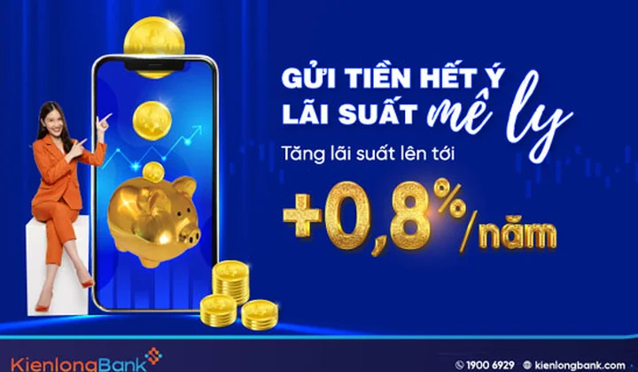 KienlongBank cộng tối đa thêm 0,8% lãi suất tiết kiệm cho khách hàng