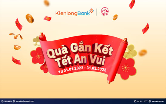 KienlongBank khuyến mại “Quà gắn kết - Tết An Vui”