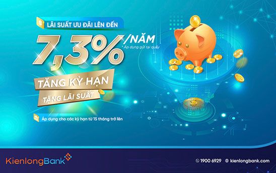 KienlongBank phát hành sản phẩm tiền gửi “Tăng kỳ hạn - Tặng lãi suất”