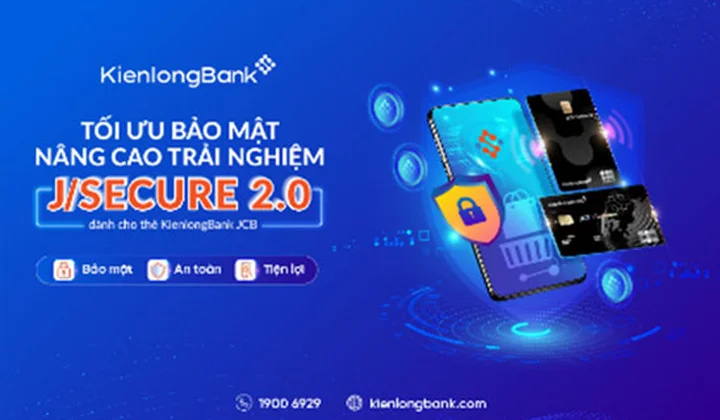 KienlongBank thêm tính năng J/Secure 2.0 bảo mật cho thẻ trong thanh toán trực tuyến