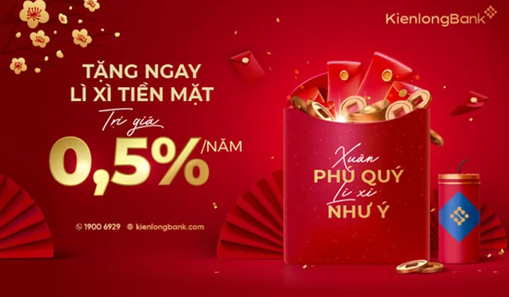 KienlongBank tặng lì xì 0,5%/năm cho khách hàng gửi tiết kiệm