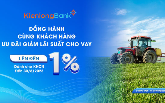 KienlongBank tung gói tín dụng 4.000 tỷ phục vụ nông nghiệp, nông thôn