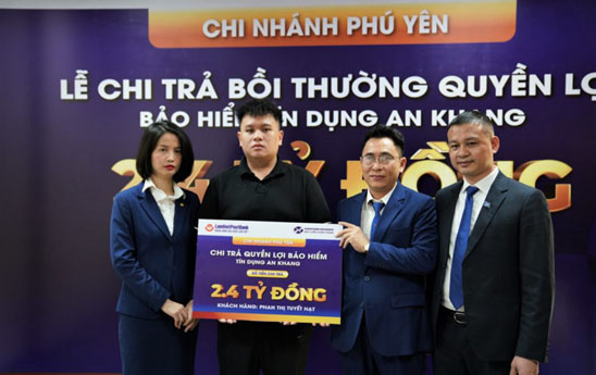 LienVietPostBank chi trả 2,4 tỷ đồng bồi thường Bảo hiểm Tín dụng An khang