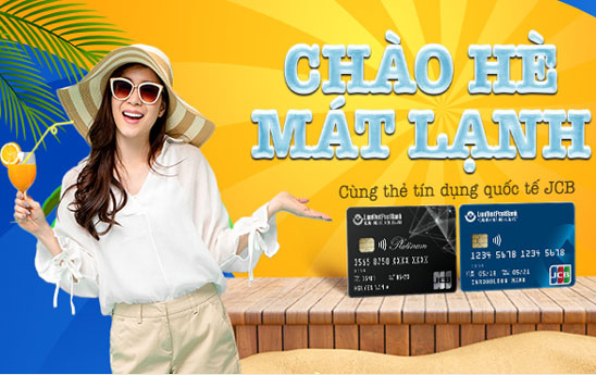 LienVietPostBank ưu đãi chủ thẻ tín dụng JCB