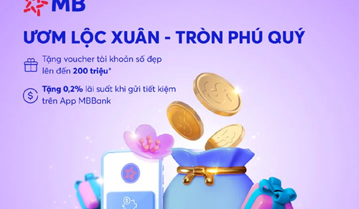 MB ưu đãi gửi tiết kiệm “Ươm Lộc Xuân - Tròn Phú Quý”