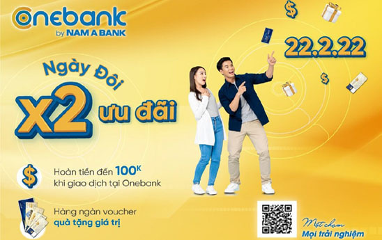 NamABank nhân đôi ưu đãi khi giao dịch tại ONEBANK