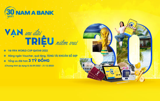 Nam A Bank triển khai chương trình “30 năm, vạn ưu đãi, triệu niềm vui”